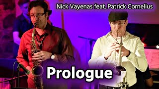 Nick Vayenas 5tet feat. Patrick Cornelius: Prologue