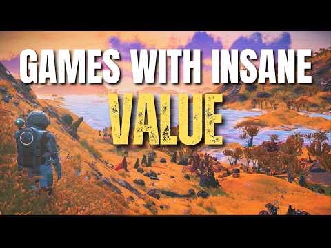 18 Games That Give You The Most Bang for Your Buck