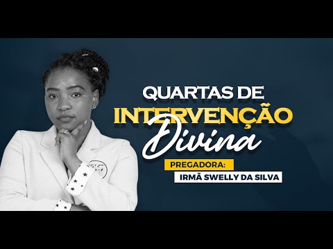 INTERVENÇÃO DIVINA |  SWELLY DA SILVA
