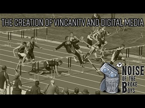 The Creation of VincaniTV and Digital Media - Vincanity - N.O.T. B.Boys Ep. 1