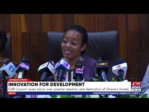 CSIR Council raises alarm over scientist retention and destruction of Ghana’s forests.