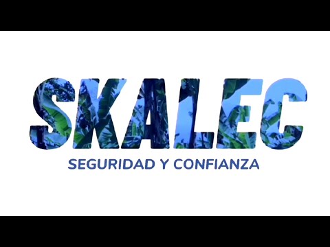 Skalec ¡Seguridad y Confianza!