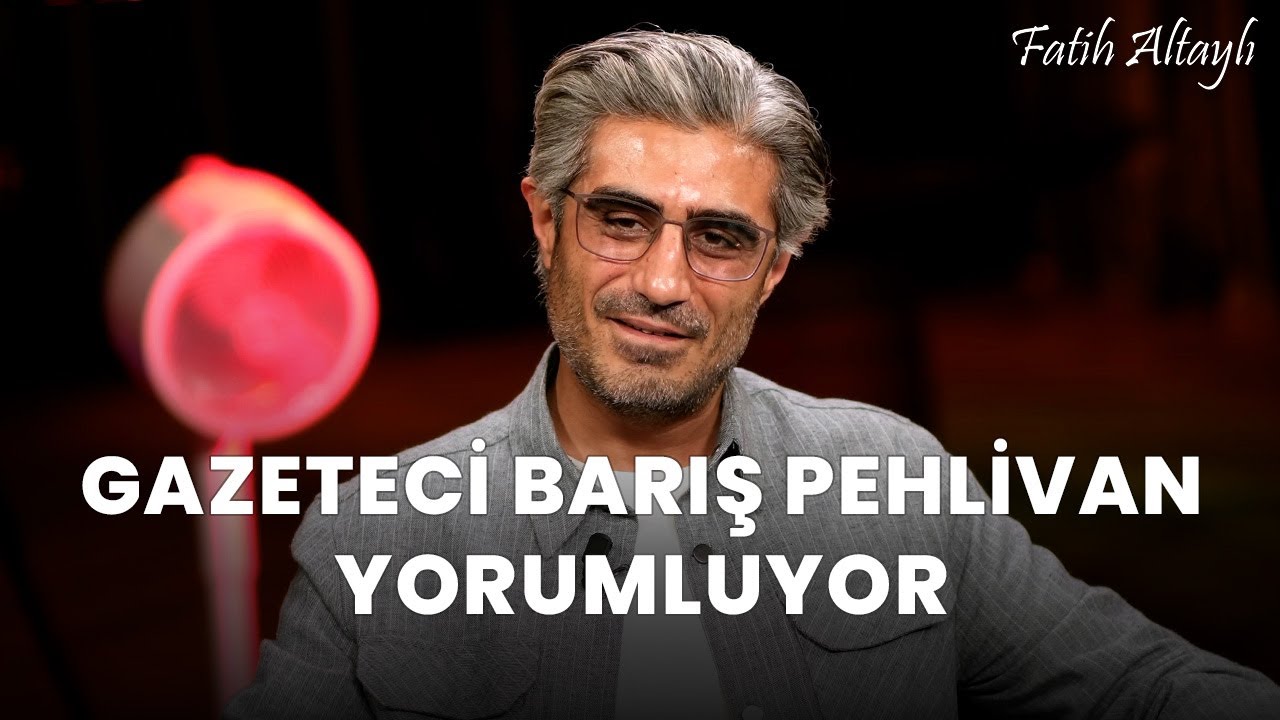 Fatih Altaylı YORUMLAYAMIYOR: "Savunma" / Barış Pehlivan yorumluyor