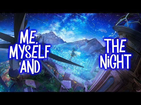 Nightcore - Me, Myself and The Night (Lyrics)