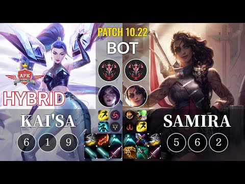 APK HyBrid Kai'Sa vs Samira Bot - KR Patch 10.22