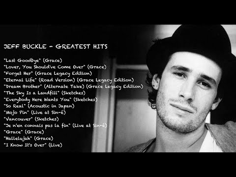 Jeff Buckley Greatest Hits The Best of Jeff Buckley High Quality Mp3