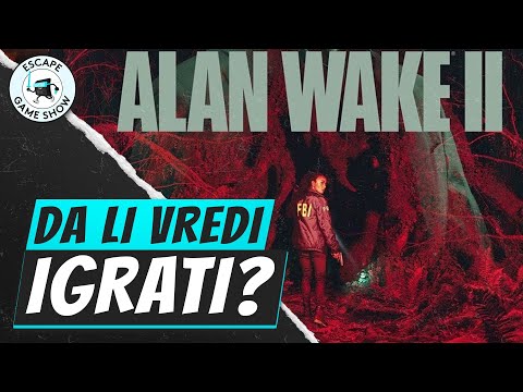 FANTASTIČNO IZGLEDA - ALAN WAKE 2 Video igra za PC