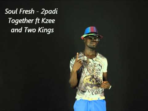Soul Fresh - 2padi Together ft Kzee and Two Kings (Liberian Music)