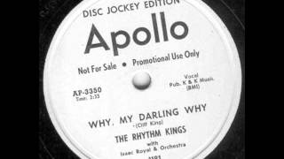 Rhythm Kings - Why, My Darling, Why (Apollo 1181) 1951