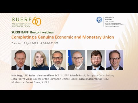 SUERF Baffi Bocconi - Completing a genuine EMU - Iain Begg et al - 20230418