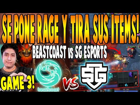 BEASTCOAST vs SG [GAME 3] BO3 - Se Pone Rage y Tira Sus ITEMS! - DPC SA TOUR 3 2022 DOTA 2