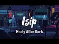 Healy After Dark - Isip (Lyrics)