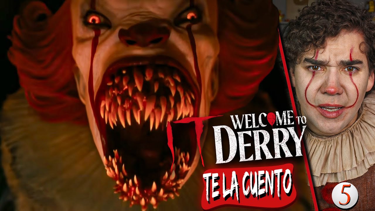 IT : Welcome to Derry / Capítulo 5 | Te la Cuento 