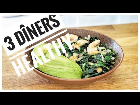 3 DINERS LÉGERS et RAPIDES | REPAS du SOIR HEALTHY