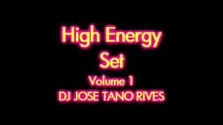 HIGH ENERGY VOL 1 - DJ TANO RIVES