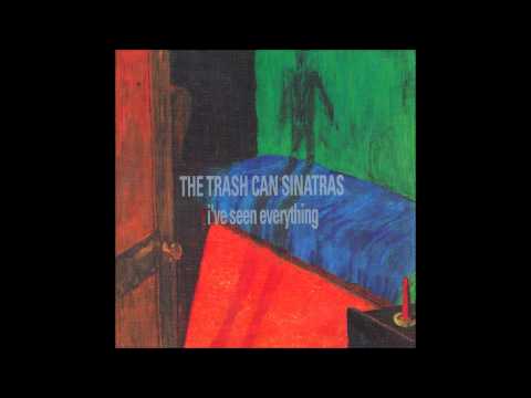 The Trash Can Sinatras - Hayfever