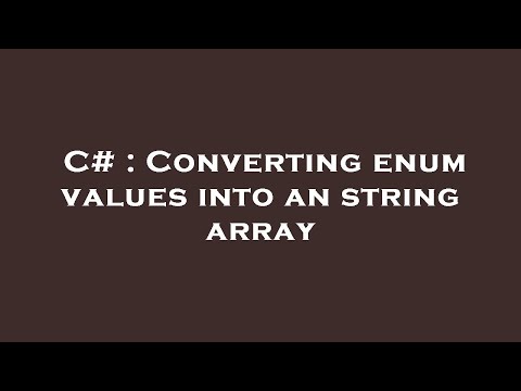 C Converting Enum Values Into An String Array
