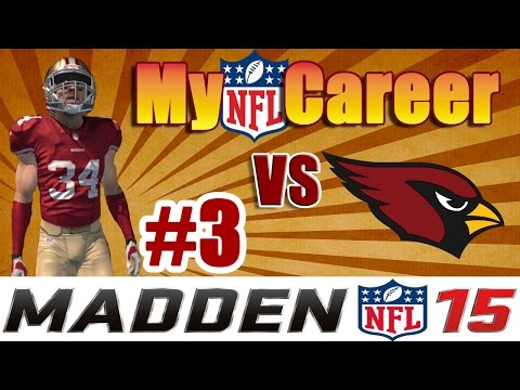 Madden NFL 15 Connected Franchise || Game 3 || 49ers vs Cardinals