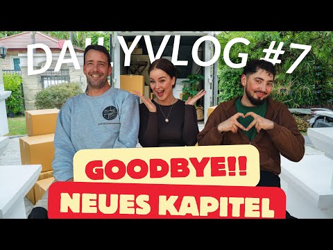 GOODBYE !! NEUES KAPITEL STARTET 🏡🔑