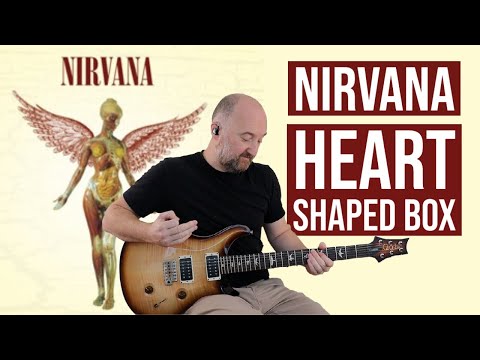 How to Play "Heart Shaped Box" by Nirvana | Guitar Lesson