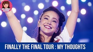 Namie Amuro (安室奈美恵) &#39;Finally the Final Tour&#39; | Live Concert Review