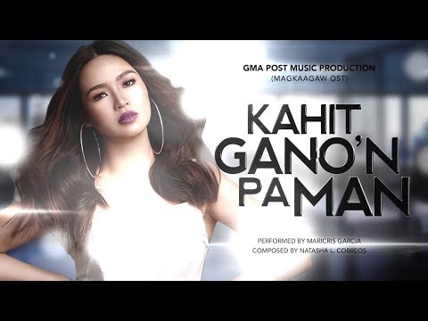 Video thumbnail for Kahit Ganun Pa Man