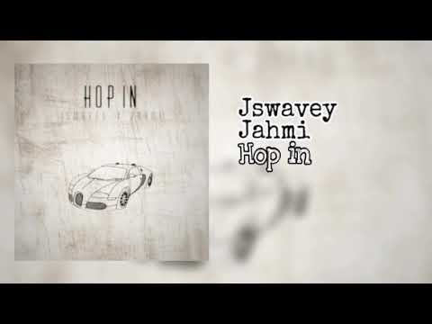 Jahmi x Jswavey - HOP IN (Official Audio)
