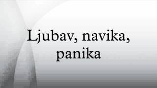 Ljubav, navika, panika