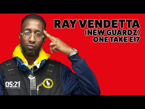 Ray Vendetta (New Guardz) | One Take E17