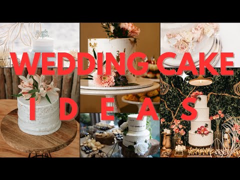 Wedding Cake Ideas | Wedding Series | Video 1