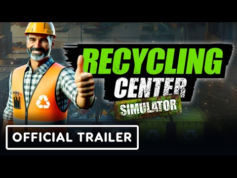 Recycling Center Simulator - Official Announcement Trailer thumbnail