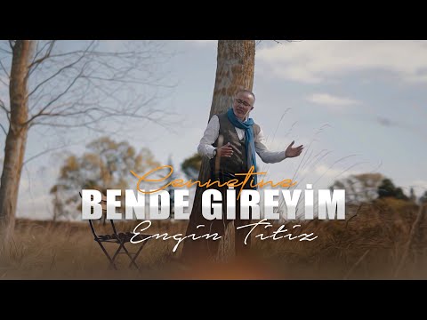 Cennetine Bende Gireyim - Engin Titiz