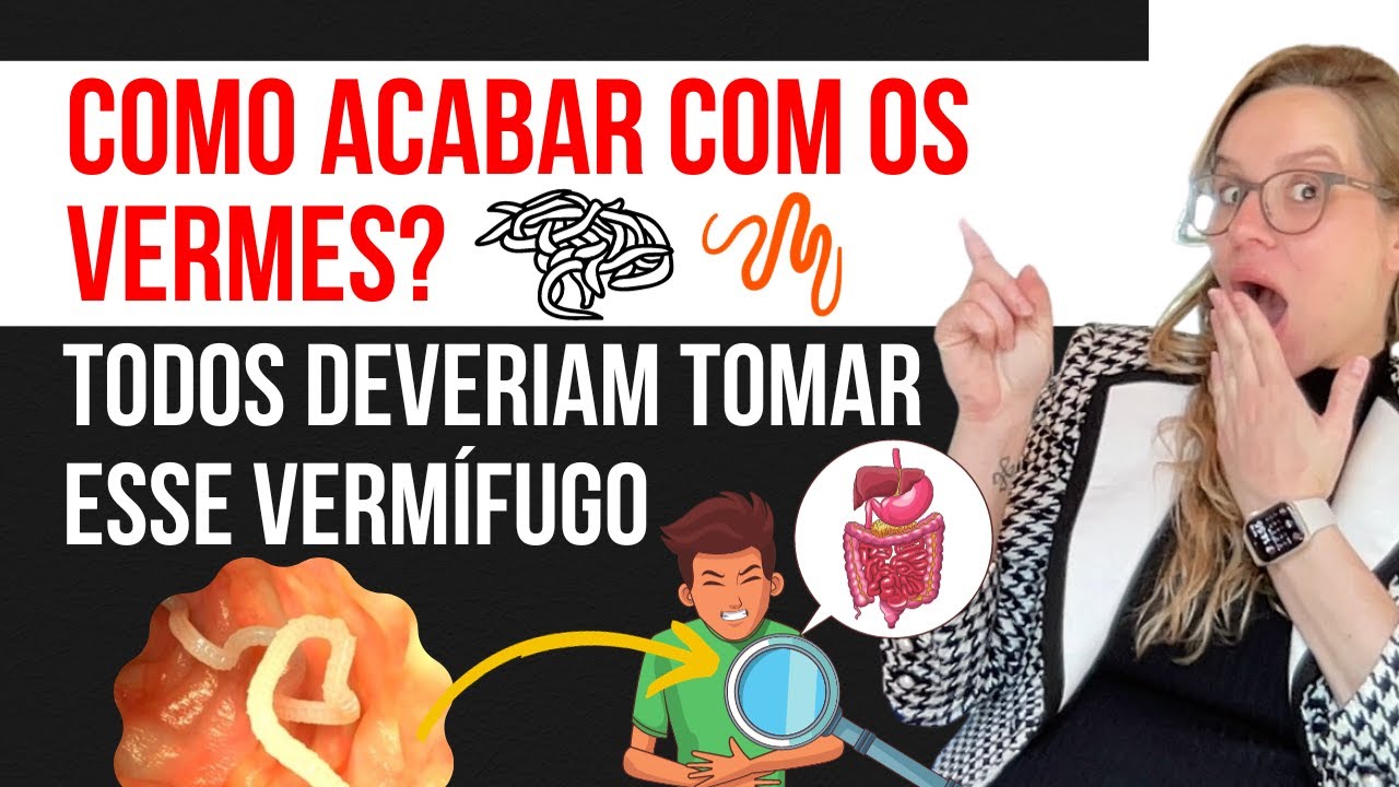 Remédio para VERMES - Por que todos os adultos deveriam tomar?