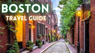 Boston Travel Guide: Best Things To Do in Boston
