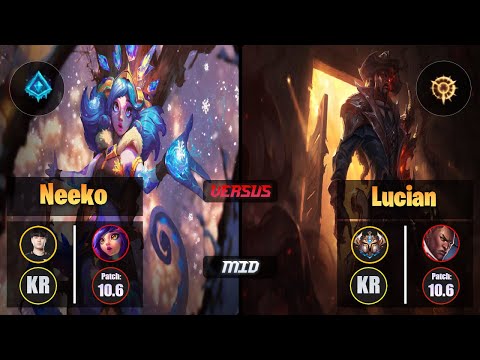 Tempt NEEKO (Mid) [Glacial Augment] VS LUCIAN - Challenger KR Patch 10.6