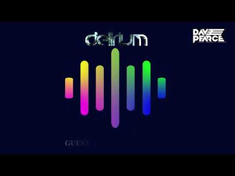 Dave Pearce Presents Delirium - Episode 546
