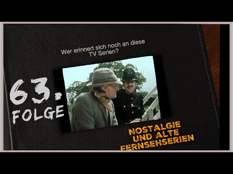 Könnt Ihr Euch noch daran erinnern? Nostalgie und alte Fernsehserien Teil 63 Kindheitserinnerungen