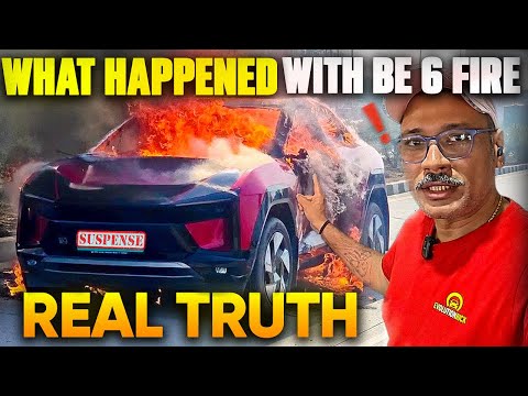 Are EVs Unsafe? Mahindra BE 6 Fire Explained with FACTS
