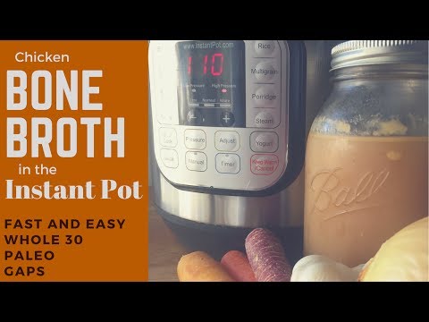 How to Make Chicken Bone Broth in the Instant Pot