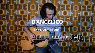 Video thumbnail for D’Angelico EX63 Archtop played by Erwin van Ligten | Demo @ The Fellowship of Acoustics by TFOA Demos