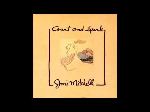 Joni Mitchell - Court And Spark (1974) Part 2 (Full Album)
