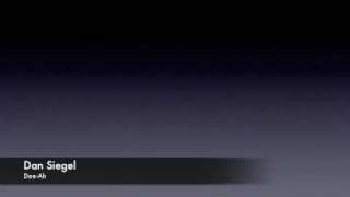 Dan Siegel Dee Ah