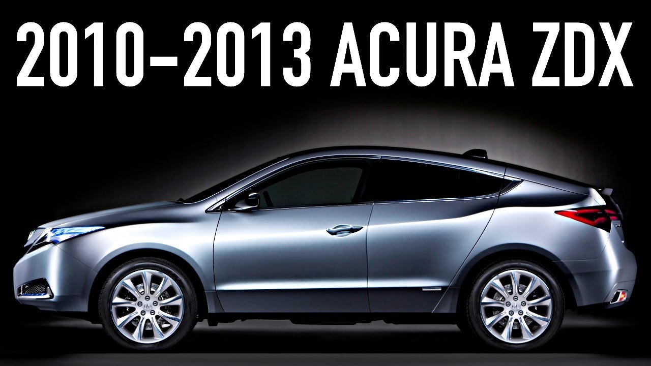 2010-2013 Acura ZDX.. What You Didn't Know About This ...