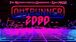 Outrunner 2080 [Overspeed/LASR Mod] Official Trailer