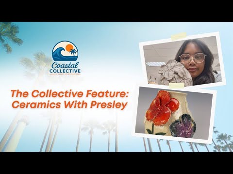 The Collective Feature: Ceramics with Presley | Coastal Collective | INCRadio Orange County, CA