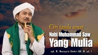 Download lagu tgh Muzayyin Shobri, Ciri tanda umat nabi Muhammad Saw yang mulia mp3 Download lagu tgh Muzayyin Shobri, Ciri tanda umat nabi Muhammad Saw yang mulia mp3