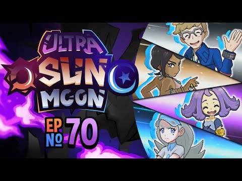 "THE ELITE 4" Pokémon Ultra Sun & Ultra Moon Let's Play Ep 70 w/ TheKingNappy!