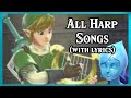 Zelda Skyward Sword HD ALL HARP SONGS Vocal Cover With Lyrics