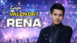 Download lagu RENA – Valen DA7 | Lagu Pop Dangdut Favorit mp3