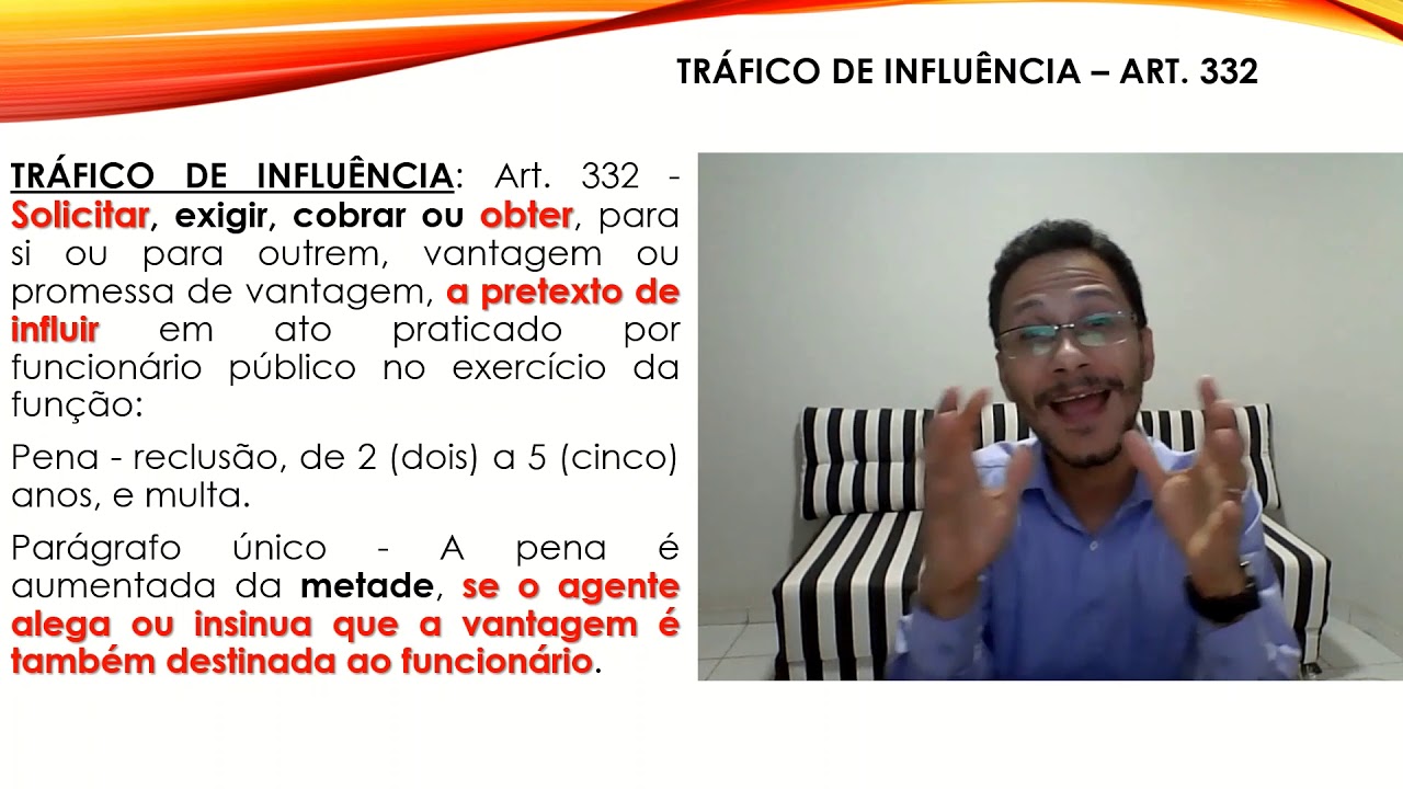 TRÁFICO DE INFLUÊNCIA - ART. 332 DO CÓDIGO PENAL